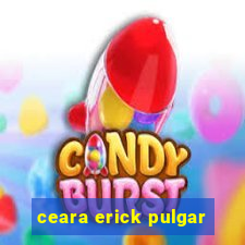 ceara erick pulgar