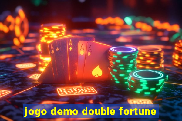 jogo demo double fortune