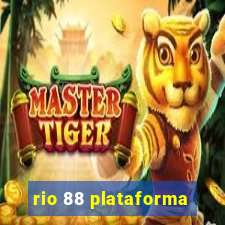 rio 88 plataforma