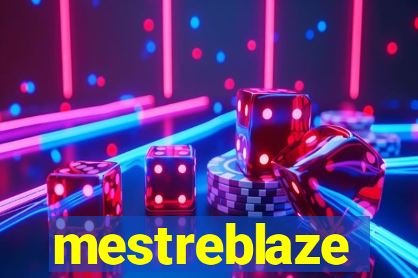 mestreblaze