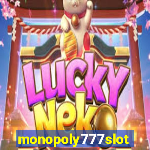 monopoly777slots.com