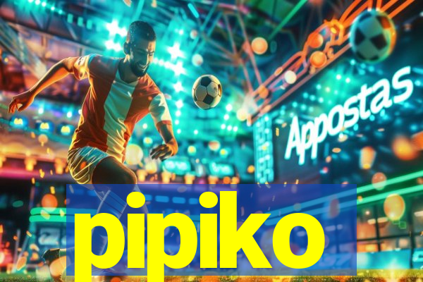 pipiko