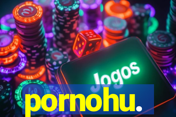 pornohu.