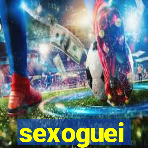 sexoguei