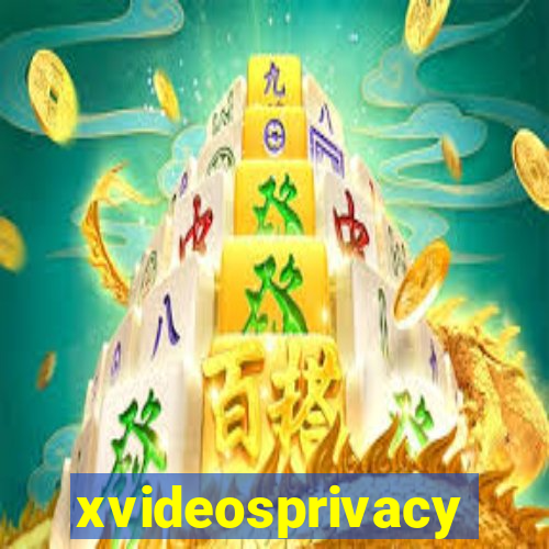 xvideosprivacy